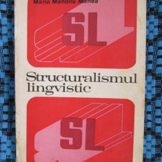 Maria Manoliu Manea - "Structuralismul Lingvistic" (1973)